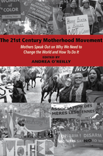 The 21st Century Motherhood Movement