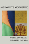 Mennonite Mothering