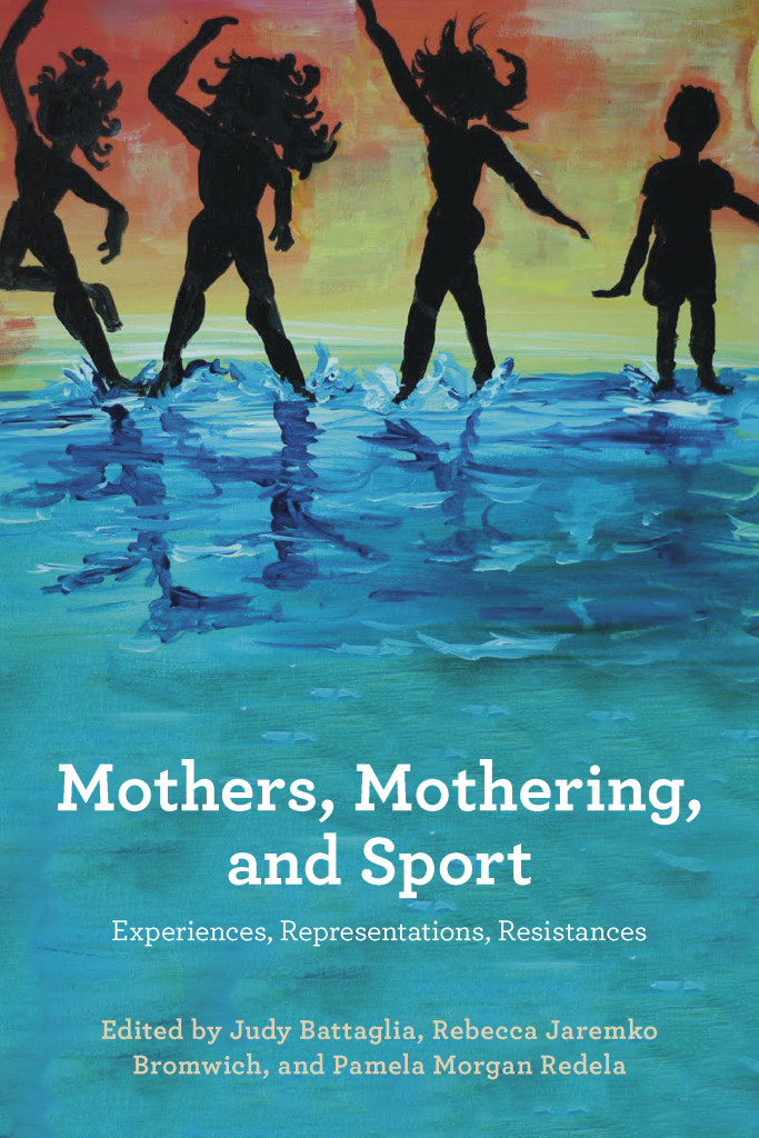 Demeter Press | Mothers, Mothering And Sport: Experiences ...