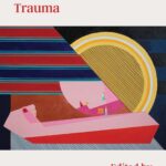 Mothering and Inter/Generational Trauma